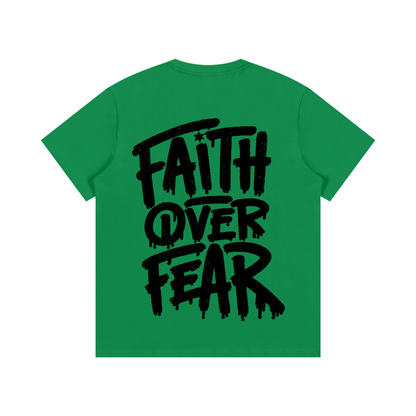 FAITH OVER FEAR T-SHIRT