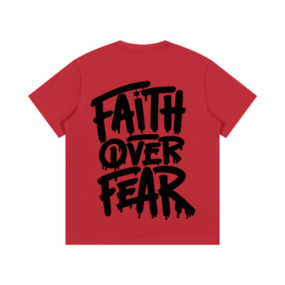 FAITH OVER FEAR T-SHIRT