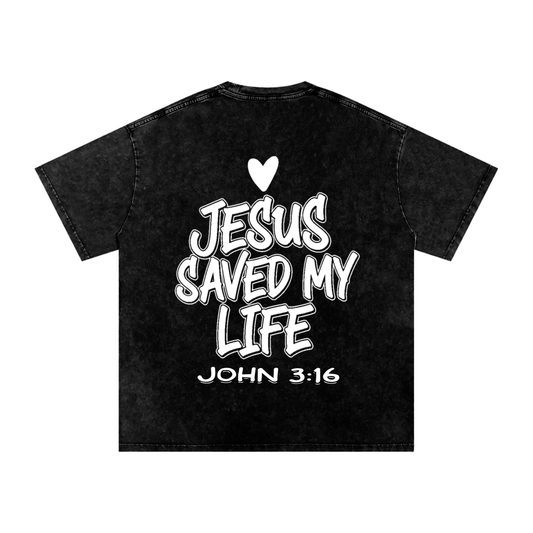 JESUS SAVED MY LIFE OVERSIZED T-SHIRT