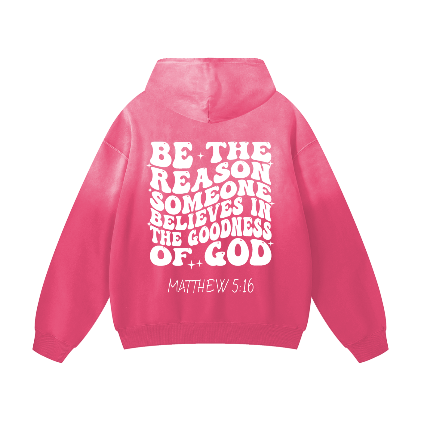 BE THE REASON SUNFADE HOODIE