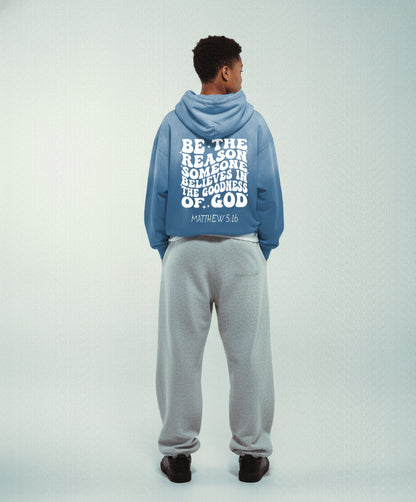 BE THE REASON SUNFADE HOODIE