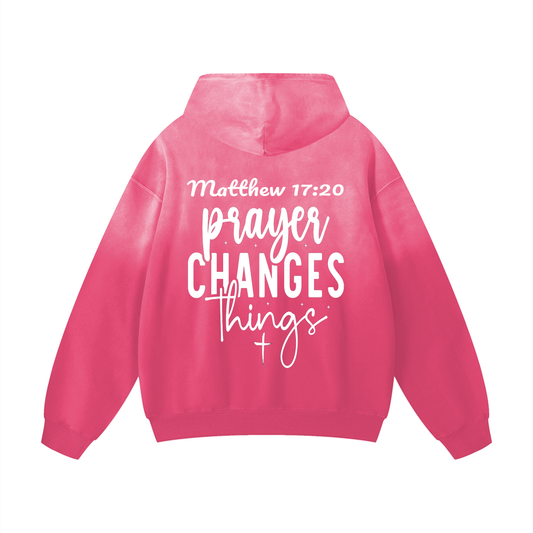 PRAYER CHANGES THINGS SUNFADE HOODIE