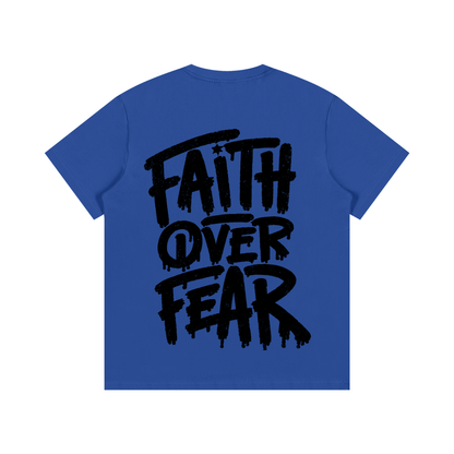 FAITH OVER FEAR T-SHIRT