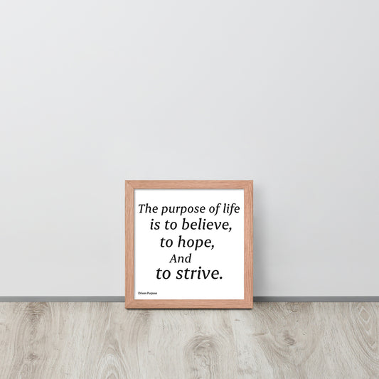 DRIVEN PURPOSE QUOTE POSTER FRAME