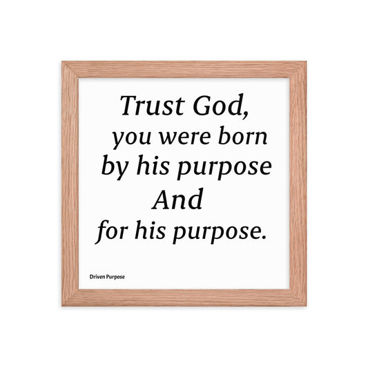 DRIVEN PURPOSE QUOTE POSTER FRAME