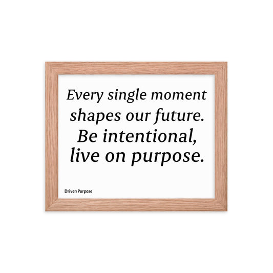 DRIVEN PURPOSE QUOTE POSTER FRAME