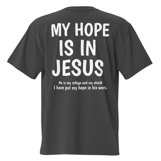 MY HOPE IS IN JESUS OVERSIZE T-SHIRT