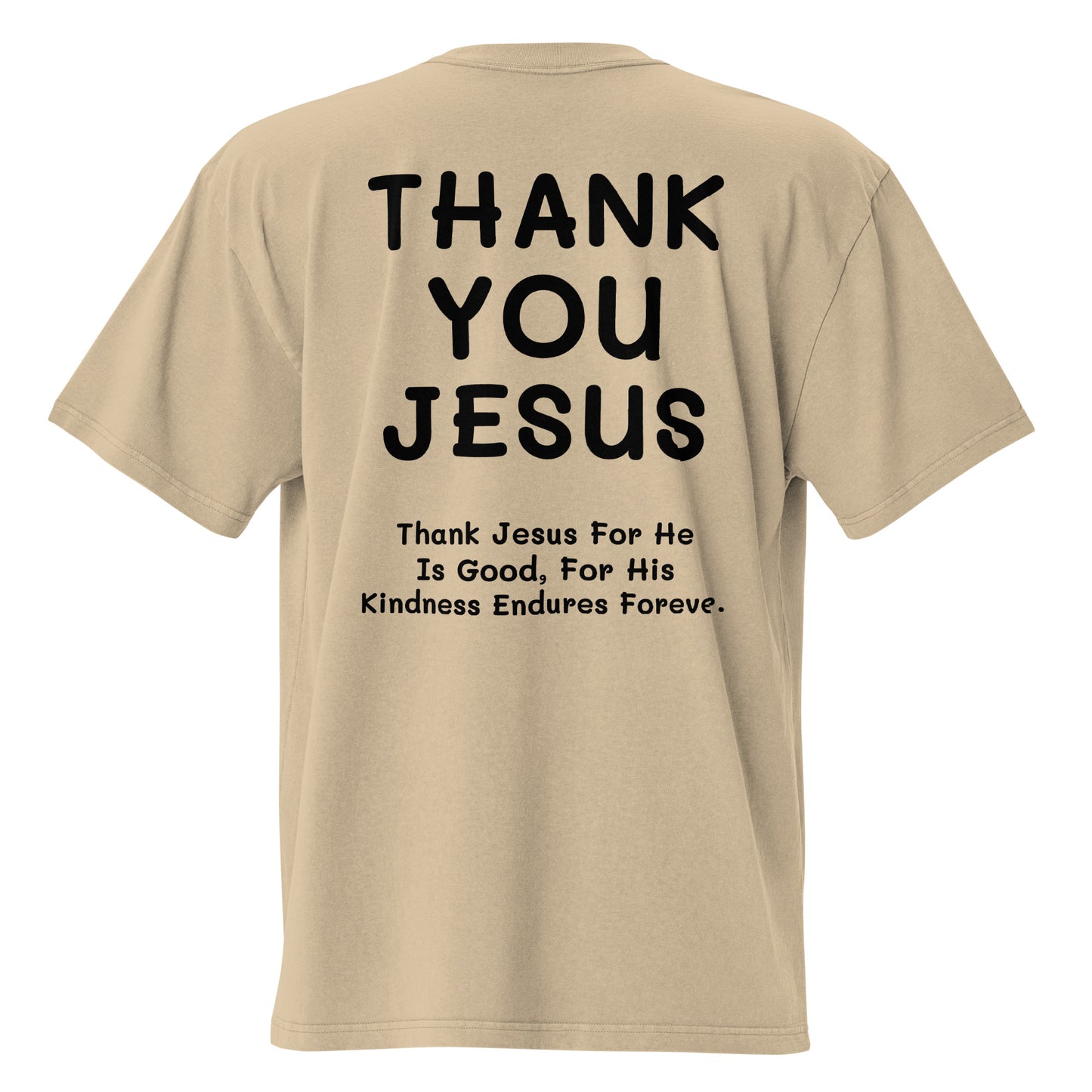 THANK YOU JESUS OVERSIZE T-SHIRT