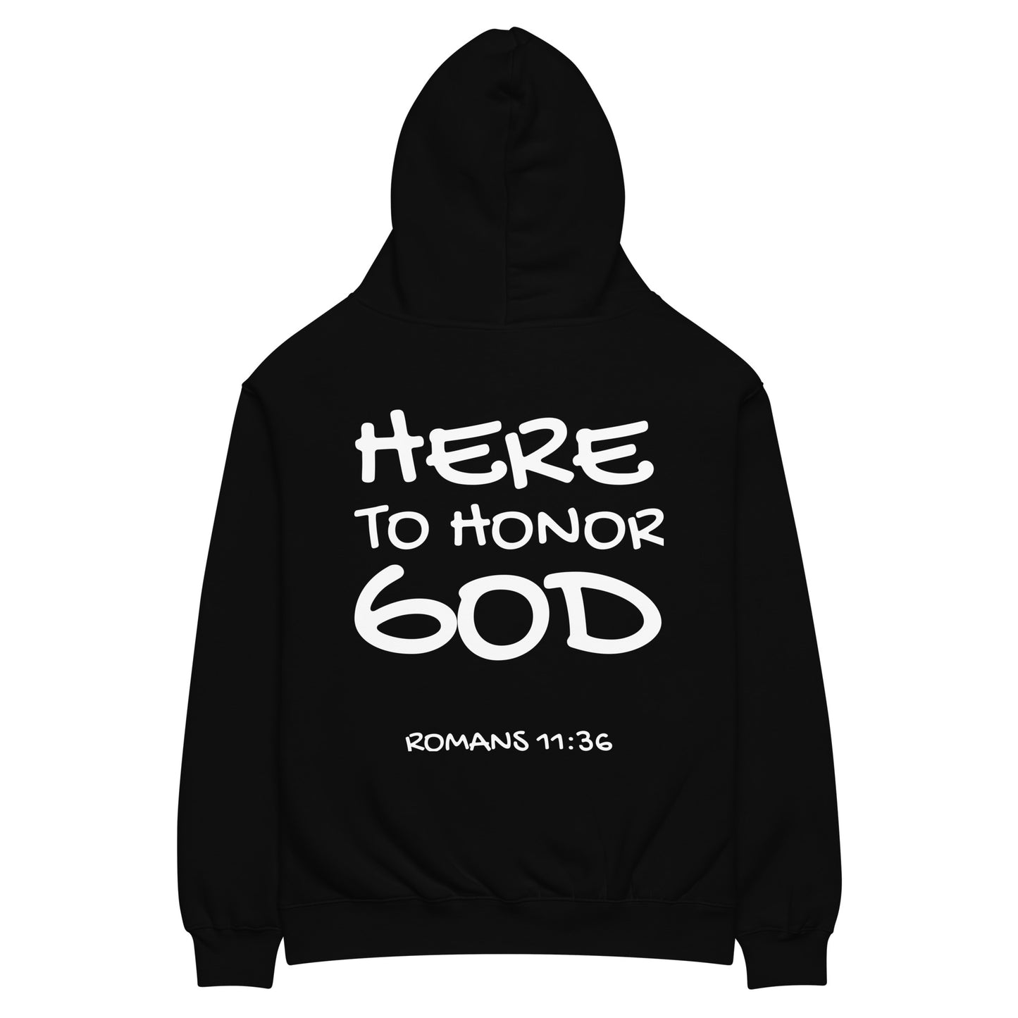 HERE TO HONOR GOD HOODIE