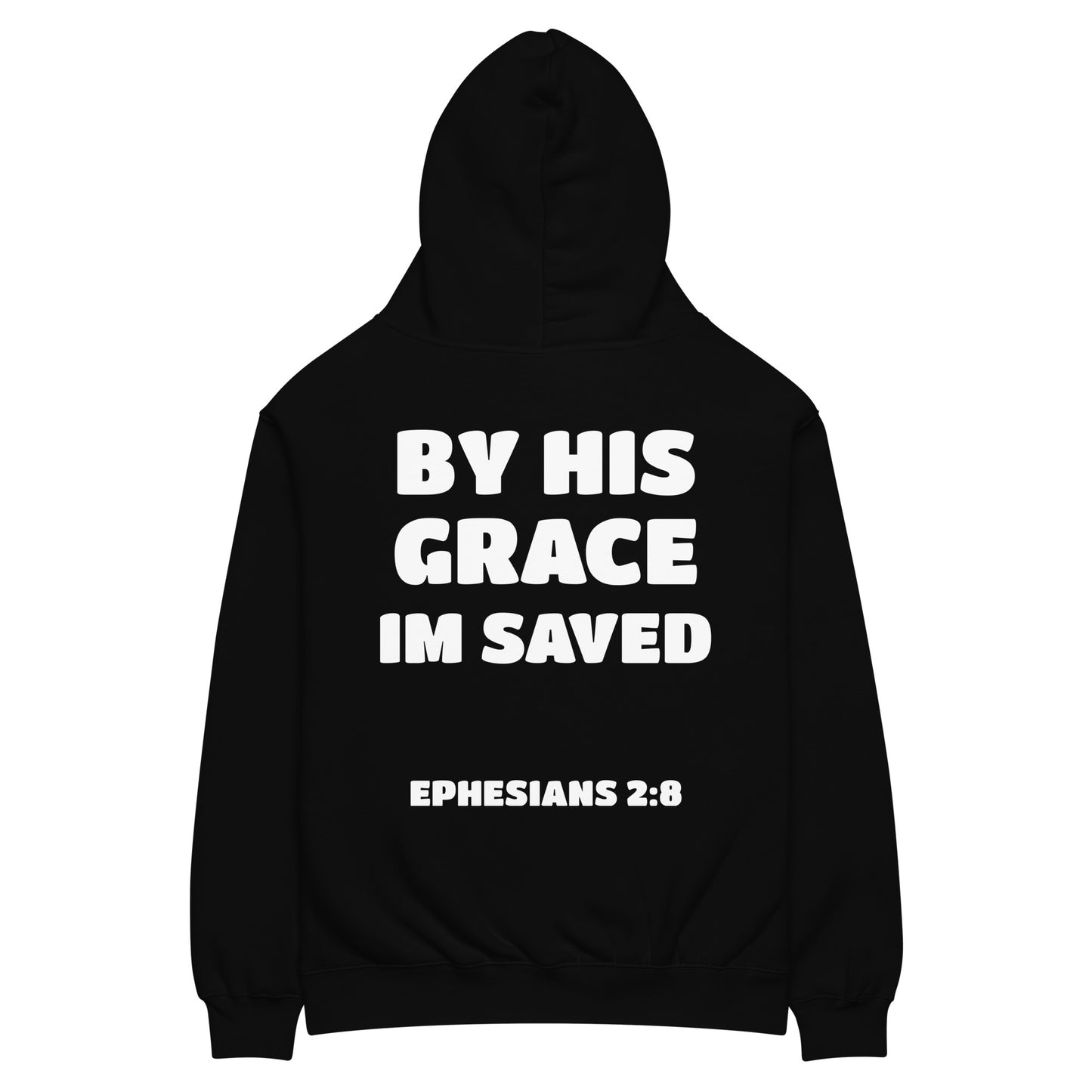 BY HIS GRACE IM SAVED HOODIE