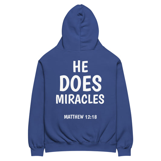 HE DOES MIRACLES HOODIE