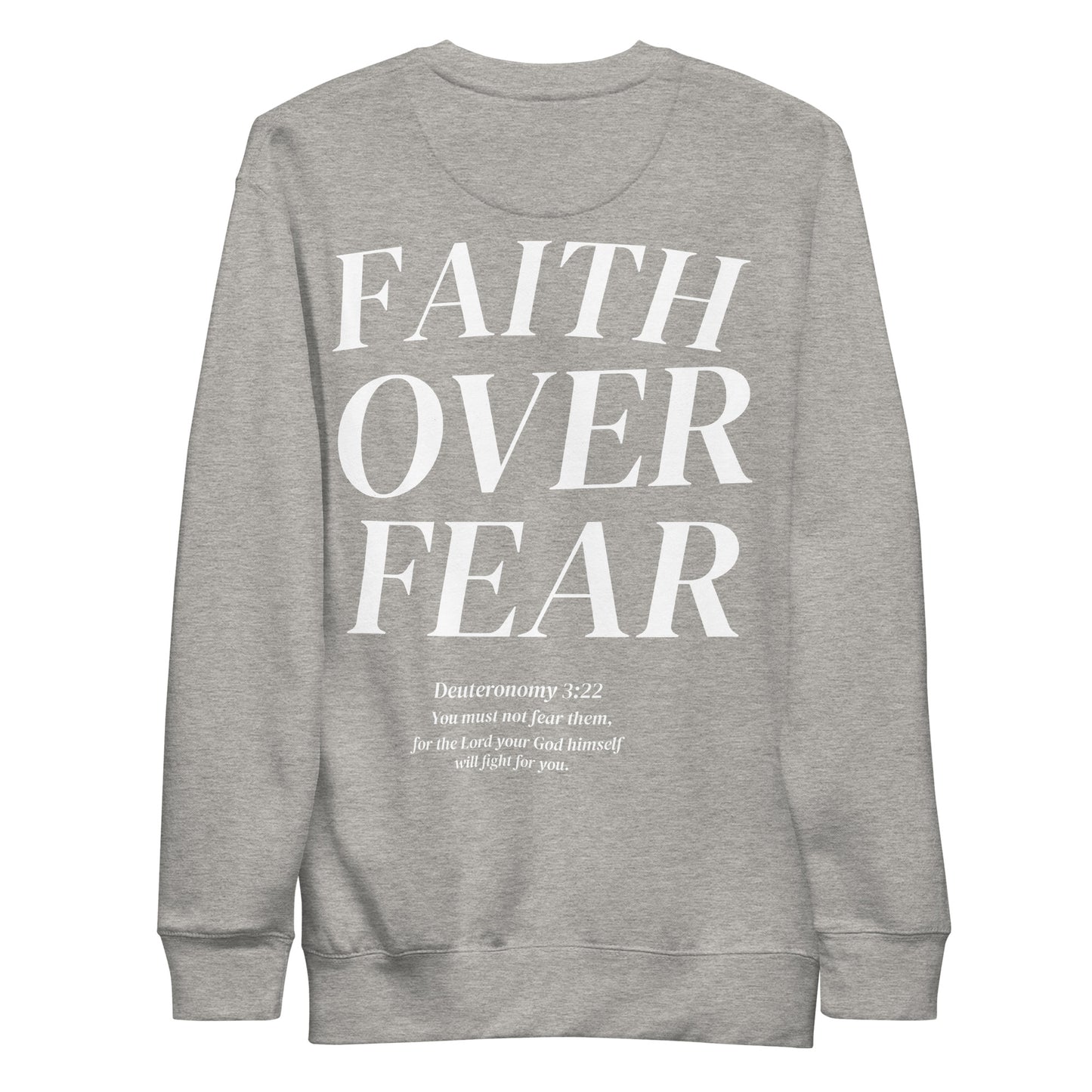 FAITH OVER FEAR SWEATSHIRT